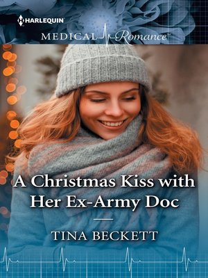 cover image of A Christmas Kiss with Her Ex-Army Doc